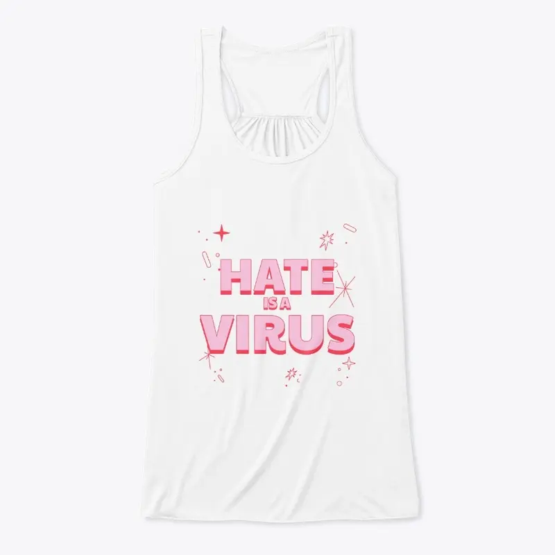 Hate is a Virus